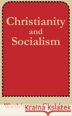 Christianity and Socialism Washington Gladden 9781410100467 Fredonia Books (NL) - książka