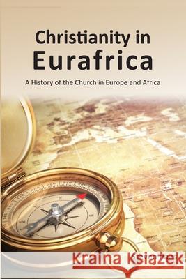 Christianity in Eurafrica Steven Paas 9781868043507 Digital on Demand - książka