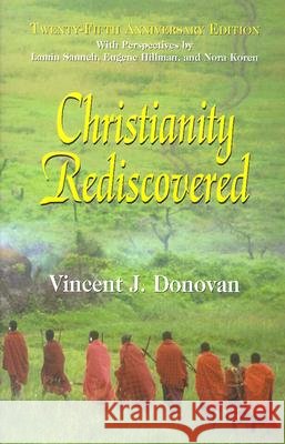 Christianity Rediscovered Vincent J. Donovan 9781570754623 Orbis Books - książka