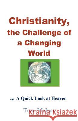 Christianity, the Challenge of a Changing World Tom Molnar 9780976695202 Apple Valley Press - książka