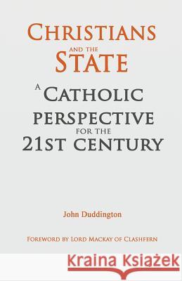 Christians and the State John Duddington 9780852448298 Gracewing - książka