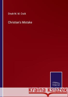 Christian's Mistake Dinah Maria Mulock Craik 9783752588040 Salzwasser-Verlag - książka