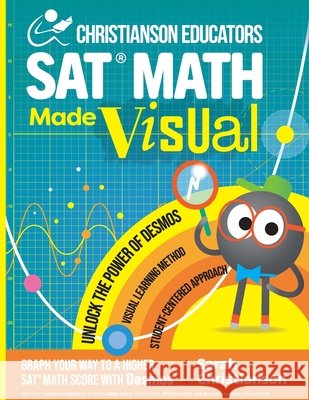 Christianson Educators SAT Math Made Visual Christianson, Sarah 9798993117805 Christianson Educators - książka