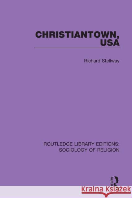 Christiantown, USA Richard Stellway 9780367024956 Routledge - książka