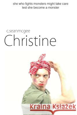 Christine MR C. Sean McGee 9781484052983 Createspace - książka