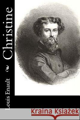 Christine Louis Enault 9781974083251 Createspace Independent Publishing Platform - książka