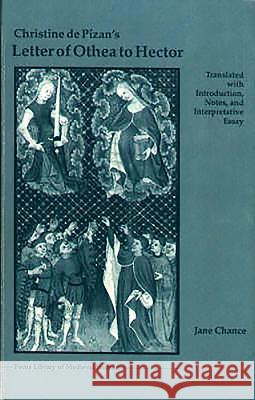 Christine de Pizan's Letter of Othea to Hector Jane Chance, Jane 9780859914406 Boydell & Brewer - książka