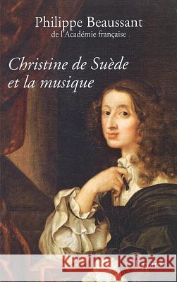 Christine de Su?de et la musique Beaussant-P 9782213643496 Fayard - książka