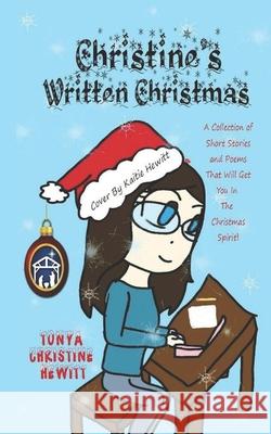Christine's Written Christmas Tonya Christine Hewitt   9798685562890 Independently Published - książka
