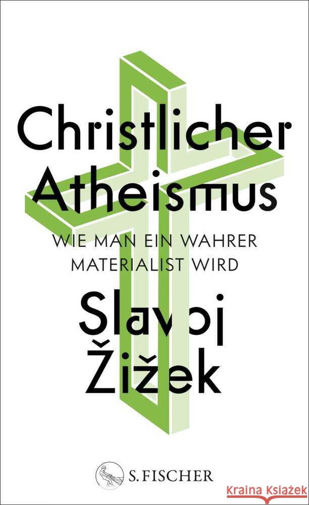 Christlicher Atheismus Zizek, Slavoj 9783103976724 S. Fischer Verlag GmbH - książka