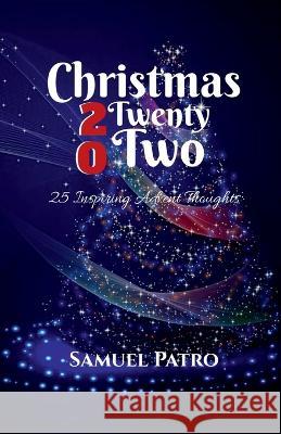 Christmas 2022 Samuel Patro   9798888497296 Notion Press - książka