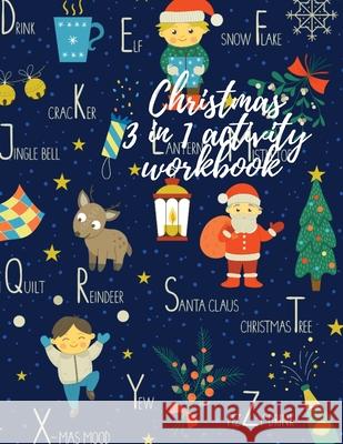 Christmas 3 in 1 activity workbook Cristie Dozaz 9781716382345 Cristina Dovan - książka