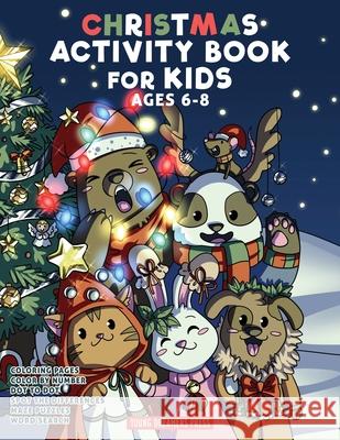 Christmas Activity Book for Kids Ages 6-8: Christmas Coloring Book, Dot to Dot, Maze Book, Kid Games, and Kids Activities Young Dreamers Press                     Fairy Crocs 9781989790960 Young Dreamers Press - książka