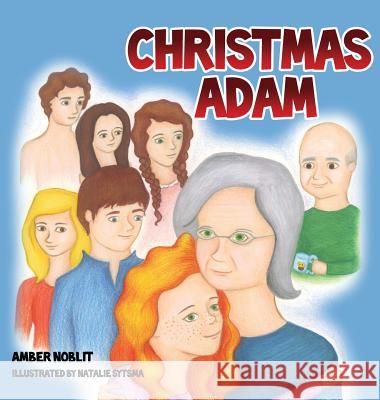 Christmas Adam Amber Noblit, Natalie Sytsma 9781498407403 Xulon Press - książka