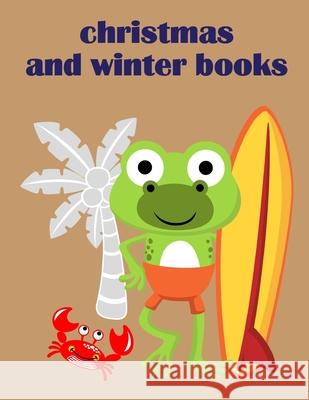 Christmas And Winter Books: coloring pages with funny images to Relief Stress for kids and adults J. K. Mimo 9781679248467 Independently Published - książka