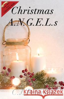 Christmas A.N.G.E.L.s: Bonus Story: Christmas Wish C J Peterson 9781952041488 Texas Sisters Press, LLC - książka