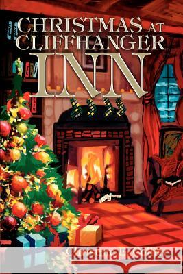 Christmas at Cliffhanger Inn Christine E. Collier 9780595296910 Mystery and Suspense Press - książka