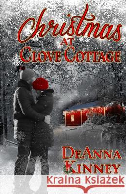 Christmas at Clove Cottage Deanna Kinney 9781730877681 Independently Published - książka