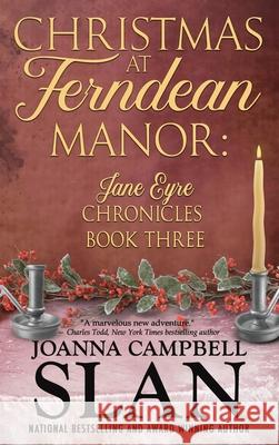 Christmas at Ferndean Manor: Book #3 in the Jane Eyre Chronicles Joanna Campbell Slan 9780966470765 Spot on Publishing - książka