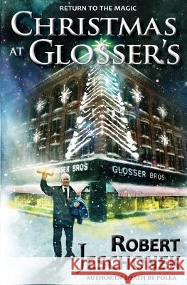 Christmas at Glosser's Robert Jeschonek 9781494239114 Createspace - książka