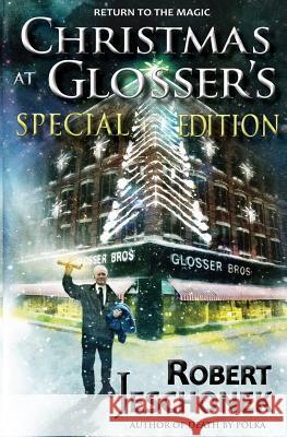 Christmas at Glosser's Special Edition Robert Jeschonek 9781494439606 Createspace - książka