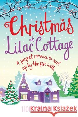 Christmas at Lilac Cottage: Large Print edition Martin, Holly 9781913616090 Sunshine, Seaside & Sparkles - książka