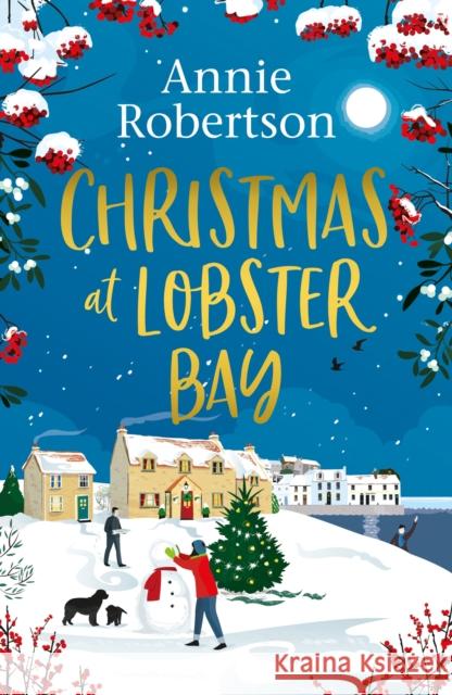 Christmas at Lobster Bay: The best feel-good festive romance to cosy up with this winter N A 9781787396227 Welbeck Publishing Group - książka