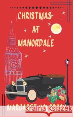 Christmas at Manordale Margaret Holbrook 9781999587185 Empire Press - książka