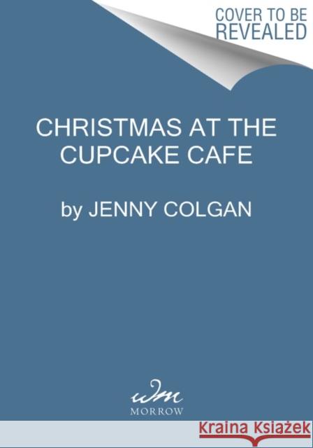 Christmas at the Cupcake Cafe: A Novel  9780063095663 Avon Books - książka