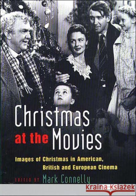 Christmas at the Movies : Images of Christmas in American, British and European Cinema  9781860643972 I B TAURIS & CO LTD - książka