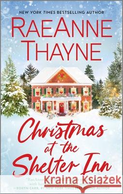 Christmas at the Shelter Inn: A Christmas Romance Raeanne Thayne 9781335424709 Canary Street Press - książka