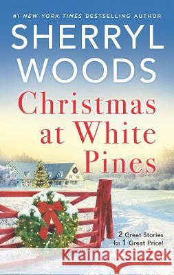 Christmas at White Pines Sherryl Woods 9780778309277 Mira Books - książka