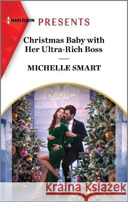 Christmas Baby with Her Ultra-Rich Boss Michelle Smart 9781335592941 Harlequin Presents - książka