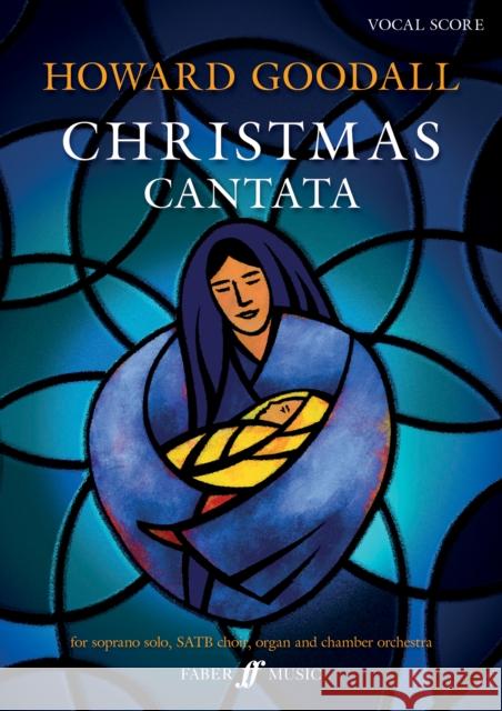 Christmas Cantata HOWARD GOODALL 9780571540945 FABER MUSIC - książka