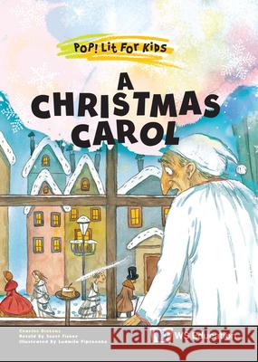 Christmas Carol, A Charles Dickens (-) Scott Fisher (-) Ludmila Pipchenko (-) 9789811263408 World Scientific Publishing Co Pte Ltd - książka