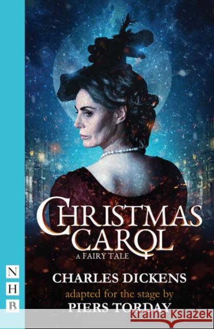 Christmas Carol: A Fairy Tale Piers Torday 9781848429147 Nick Hern Books - książka