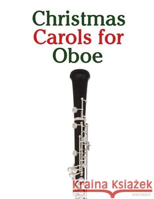Christmas Carols for Oboe Javier Marc? 9789974934351 Marco Musica - książka