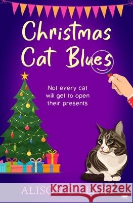 Christmas Cat Blues Alison O'Leary 9781917705745 Bloodhound Books - książka