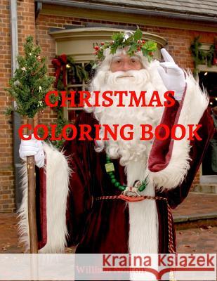 Christmas coloring book: for adults and childrens Norton, William 9781540368362 Createspace Independent Publishing Platform - książka