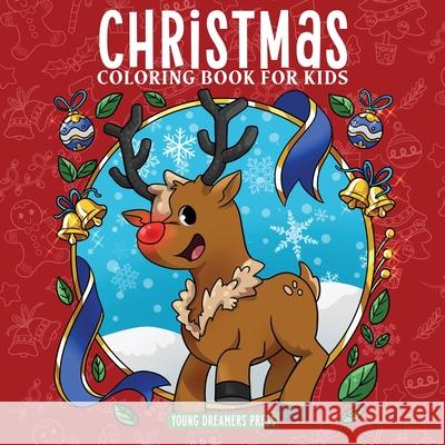 Christmas Coloring Book for Kids: Christmas Book for Children Ages 4-8, 9-12 Young Dreamers Press                     Fairy Crocs 9781777375331 Young Dreamers Press - książka