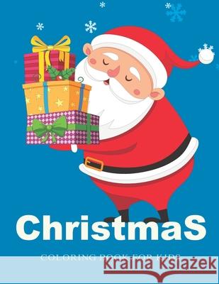 Christmas Coloring Books for Kids Ages 4-8: Santa's Gift Ultimate christmas coloring book, variety pages, activity book for kids, christmas coloring b Cj Imagine Education 9781677050963 Independently Published - książka