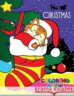 Christmas Coloring Books for Toddlers: Coloring book for girls and kids Christmas Coloring Books for Toddlers 9781979552257 Createspace Independent Publishing Platform - książka