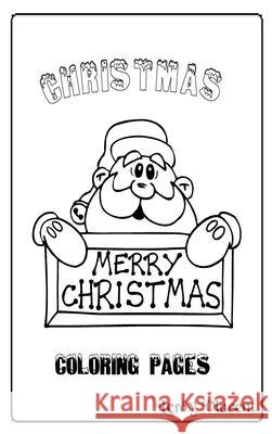 Christmas Coloring Pages Leroy Vincent 9781684112005 Revival Waves of Glory Ministries - książka