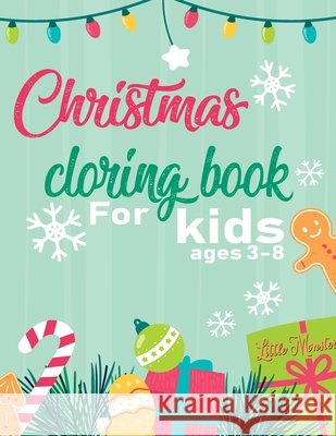 Christmas colouring books: For kids & toddlers - activity books for preschooler - coloring book for Boys, Girls, Fun, ... book for kids ages 2-4 Perfect Colourin 9781672096553 Independently Published - książka