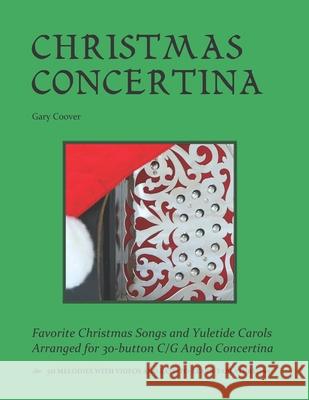 Christmas Concertina Gary Coover 9780615909660 Rollston Press - książka