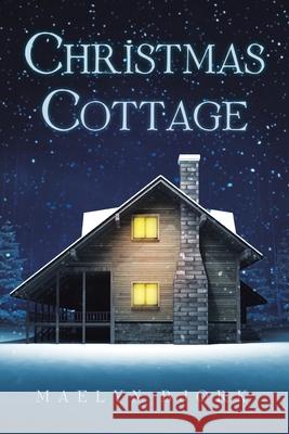 Christmas Cottage Maelyn Bjork 9781796084092 Xlibris Us - książka