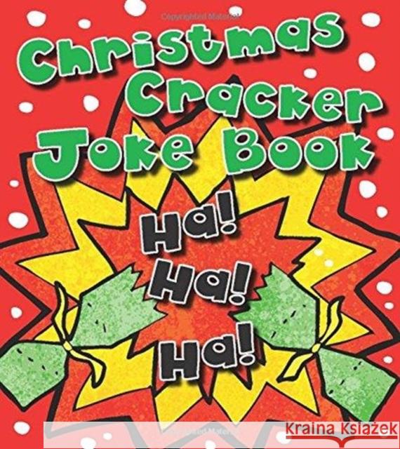 Christmas Cracker Joke Book Bailey Jamien & Andy 9781909732292 Books By Boxer - książka