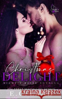 Christmas Delight E C Land 9798841248279 Independently Published - książka