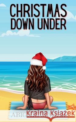 Christmas Down Under Mader 9781763574090 Enchanted Ink Press - książka