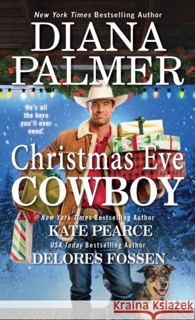 Christmas Eve Cowboy Diana Palmer Delores Fossen Kate Pearce 9781420151510 Zebra - książka